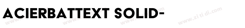 AcierBATText Solid字体转换